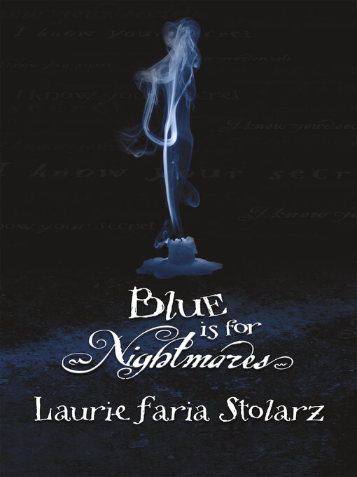 Title details for Blue is for Nightmares by Laurie Faria Stolarz - Available